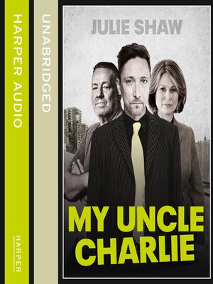 cover image of My Uncle Charlie (Tales of the Notorious Hudson Family, Book 2)